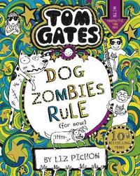 bokomslag Tom Gates: DogZombies Rule (For now...)