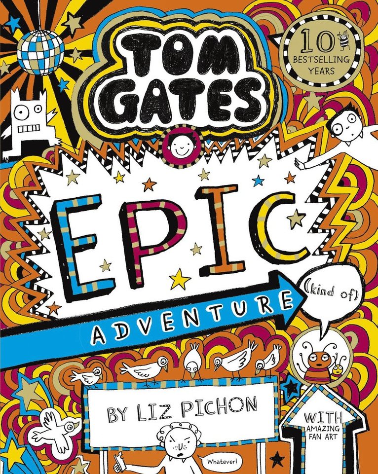 Liz Pichon - Tom Gates 13: Tom Gates: Epic Adventure (kind of), Häftad