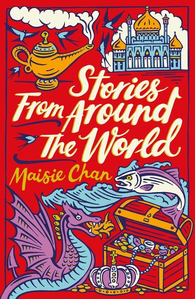 Maisie Chan - Stories From Around the World, Häftad
