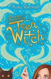 bokomslag Morgan Charmley: Teen Witch