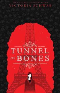 bokomslag Tunnel of Bones (City of Ghosts #2)
