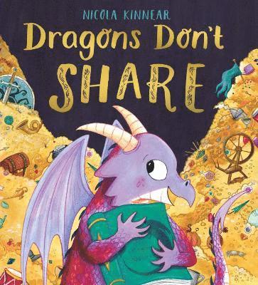 Nicola Kinnear - Dragons Don't Share, Häftad