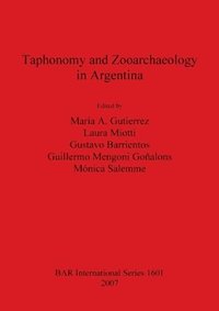 bokomslag Taphonomy and Zooarchaeology in Argentina