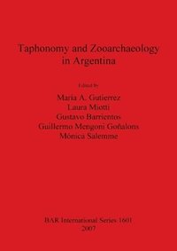 bokomslag Taphonomy and Zooarchaeology in Argentina