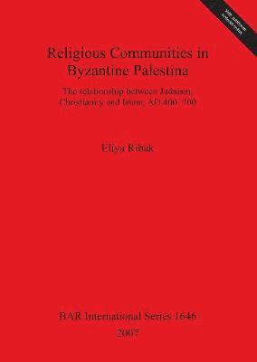 Religious Communities in Byzantine Palestina 1