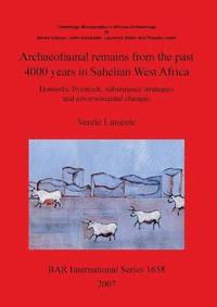 bokomslag Archaeofaunal remains from the past 4000 years in Sahelian West Africa