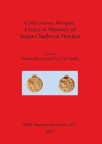 bokomslag Collectanea Antiqua: Essays in Memory of Sonia Chadwick Hawkes