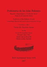 bokomslag Prehistoria de las Islas Baleares/Prehistory of the Balearic Islands