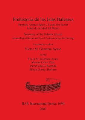 bokomslag Prehistoria de las Islas Baleares/Prehistory of the Balearic Islands