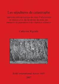 bokomslag Les Sepultures De Catastrophe