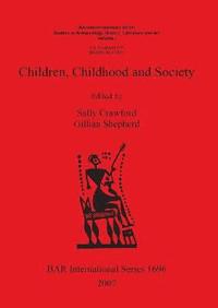 bokomslag Children Childhood and Society