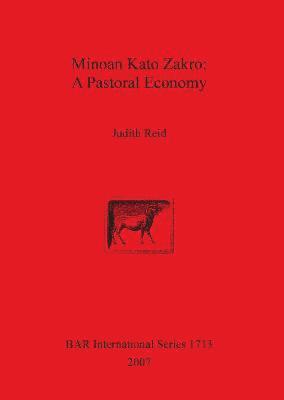 Minoan Kato Zakro: A Pastoral Economy 1