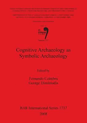 Fernando Coimbra, George Dimitriadis - Cognitive Archaeology as Symbolic Archaeology, Häftad