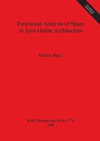 bokomslag Functional Analysis of Space in Syro-Hittite Architecture