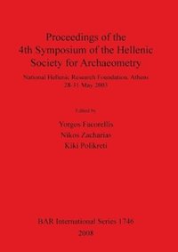 bokomslag Proceedings of the 4th Symposium of the Hellenic Society for Archaeometry