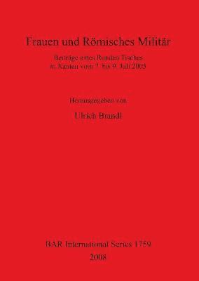 Ulrich Brandl - Frauen und Römisches Militär, Häftad