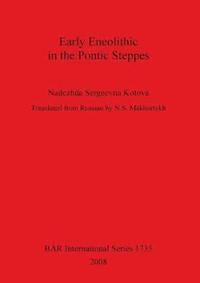 bokomslag Early Eneolithic in the Pontic Steppes