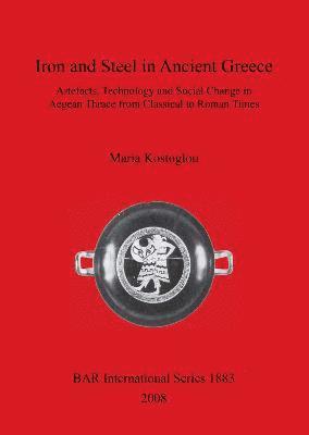 Iron and Steel in Ancient Greece 1