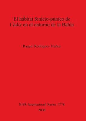 bokomslag hábitat fenicio-púnico de Cádiz en el entorno de la Bahía