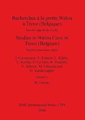 bokomslag Recherches  la grotte Walou  Trooz (Belgique) / Studies in Walou Cave in Trooz (Belgium)