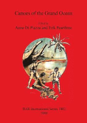 Anne Di Piazza, Erik Pearthree - Canoes of the Grand Ocean, Häftad