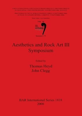 John Clegg, John Clegg, Thomas Heyd - Aesthetics and Rock Art III Symposium, Häftad
