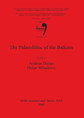 bokomslag The Palaeolithic of the Balkans