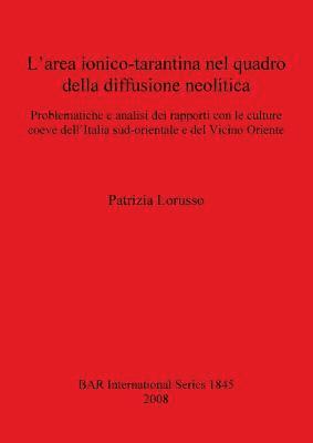 Patrizia Lorusso, Patrizia Lorusso - area ionico-tarantina nel quadro della diffusione neolitica, Häftad