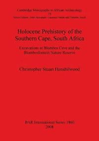 bokomslag Holocene Prehistory of the Southern Cape South Africa