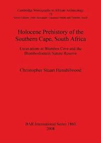 bokomslag Holocene Prehistory of the Southern Cape South Africa