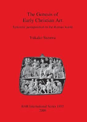 bokomslag Genesis of Early Christian Art