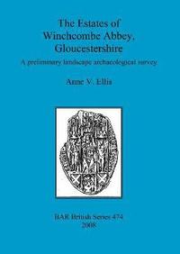 bokomslag The Estates of Winchcombe Abbey, Gloucestershire