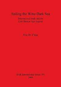 bokomslag Sailing the Wine-Dark Sea