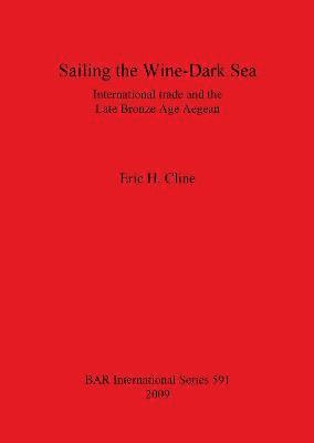 bokomslag Sailing the Wine-Dark Sea