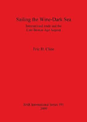 bokomslag Sailing the Wine-Dark Sea