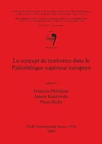 bokomslag Le Concept De Territoires Dans Le Paleolithique Superieur Europeen