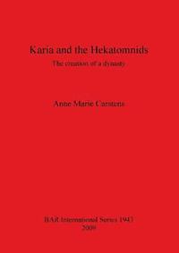 bokomslag Karia and the Hekatomnids