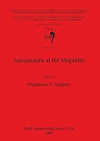 bokomslag Antiquarians at the Megaliths
