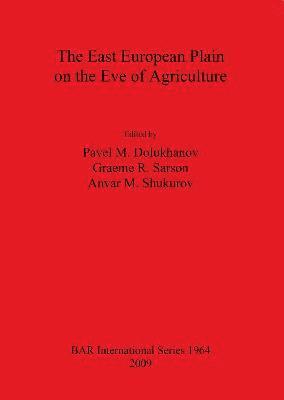 East European Plain on the Eve of Agriculture