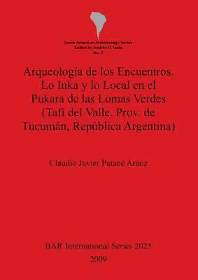 Arqueologa de los Encuentros 1