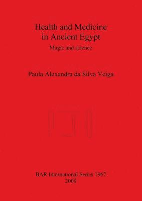 Health and Medicine in Ancient Egypt 1