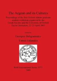 bokomslag The Aegean and Its Cultures