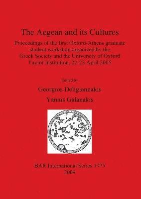 bokomslag The Aegean and Its Cultures