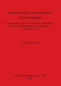 bokomslag Archaeological investigations at Nawinpukyo