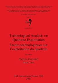 bokomslag Technological Analysis on Quartzite Exploitation