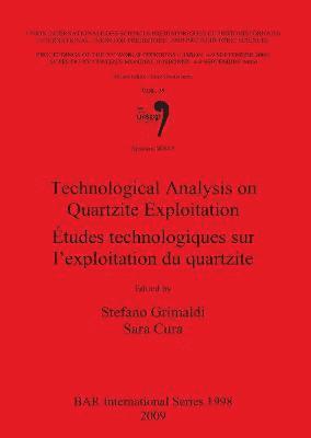 Sara Cura, Stefano Grimaldi - Technological Analysis on Quartzite Exploitation, Häftad