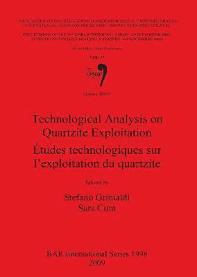 bokomslag Technological Analysis on Quartzite Exploitation
