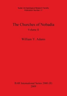bokomslag The Churches of Nobadia, Volume II