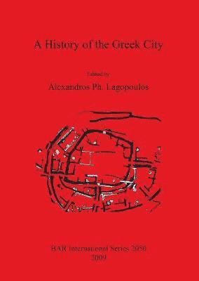 bokomslag A History of the Greek City