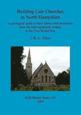 Building Late Churches in North Hampshire 1